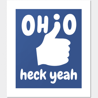 Ohio heck yeah! Posters and Art